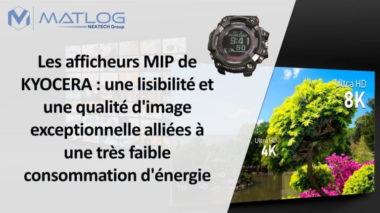 Les afficheurs MIP de KYOCERA : une lisibilité et une qualité d'image exceptionnelle alliées à une très faible consommation d'énergie