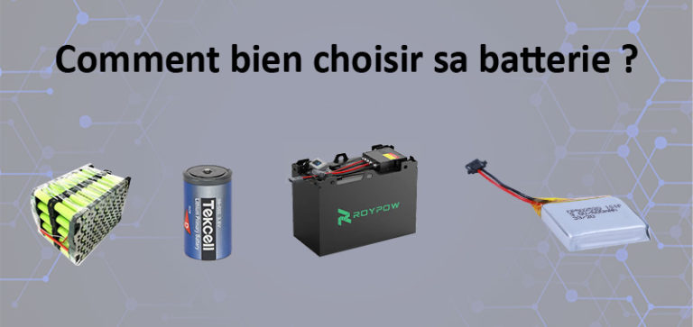 Comment bien choisir sa batterie ?
