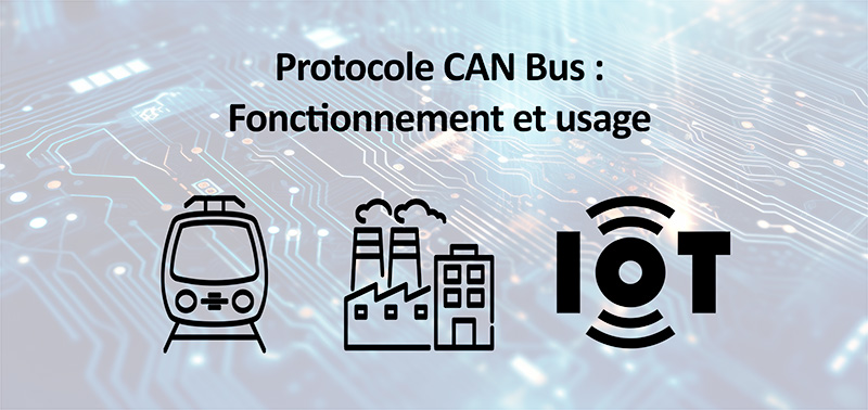 Protocole Can Bus : Fonctionnement et usage